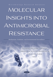 Molecular Insights into Antimicrobial Resistance: Mechanisms, Evolution, and Environmental Surveillance-image-9798901343340