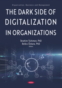 The Dark Side of Digitalization in Organizations-image-9798901343487