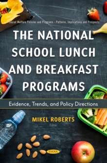The National School Lunch and Breakfast Programs: Evidence, Trends, and Policy Directions-image-9798901343630