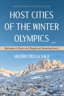 Host Cities of the Winter Olympics: Between Urban and Regional Development-image-9798901343869