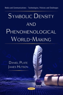 Symbolic Density and Phenomenological World-Making-image-9798901343890