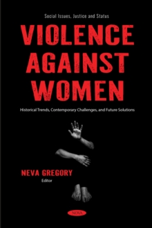 Violence Against Women: Historical Trends, Contemporary Challenges, and Future Solutions-image-9798901344392