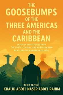 Goosebumps of The Three Americas and The Caribbean, Third Edition-image-9798901488324