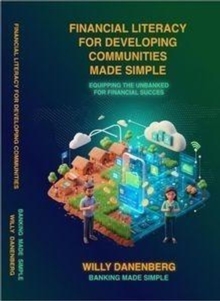 Financial Literacy for Developing Communities : Banking & Financial Inclusion Series-image-9798902135814