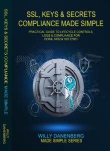 SSL, Keys & Secrets Compliance : Made Simple-image-9798902135838