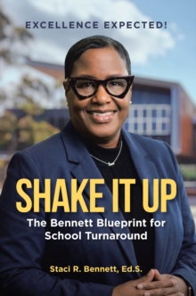 Shake It Up : The Bennett Blueprint for School Turnaround-image-9798902511519