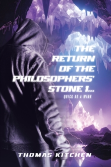 Return of the Philosophers' Stone 1... : Quick As A Wink-image-9798902512691