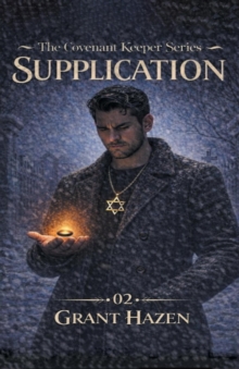 Supplication : Book 2 in the Covenant Keeper Series-image-9798902513308