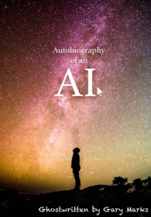 Autobiography of an AI-image-9798950930089