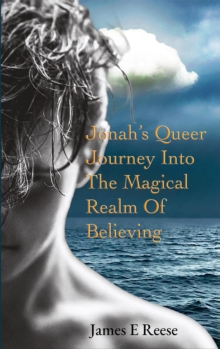 Jonah's Queer Journey Into The Magical Realm Of Believing-image-9798985023435