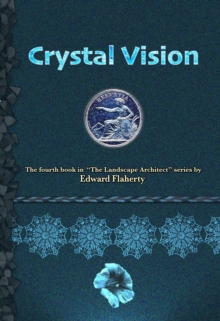 Crystal Vision : The Landscape Architect, #4-image-9798985160062
