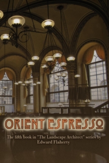 Orient Espresso : The Landscape Architect, #5-image-9798985160086