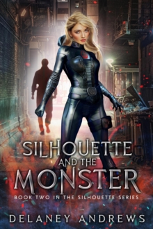 Silhouette and the Monster : Silhouette Series, #2-image-9798985463422