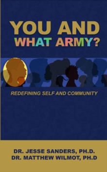 You and What Army? Redefining Self and Community-image-9798985500516