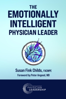 Emotionally Intelligent Physician Leader-image-9798985604443
