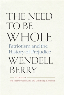 Need to Be Whole : Patriotism and the History of Prejudice-image-9798985679816