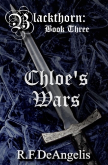 Chloe's Wars: Blackthorn : Book Three-image-9798985741193