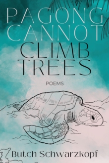 Pagong Cannot Climb Trees-image-9798985771251