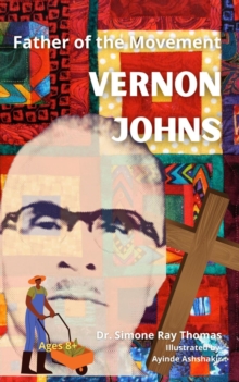 Father of the Movement : Vernon Johns-image-9798985782813