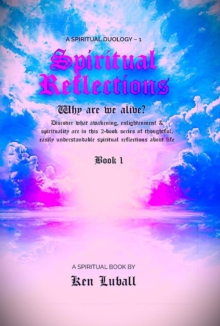 Spiritual Reflections 1 : A Spiritual Duology: Spiritual Reflections, #1-image-9798985889260