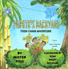 Papete's Backyard : Food Chain Adventure (Spanish Words Included)-image-9798986073033