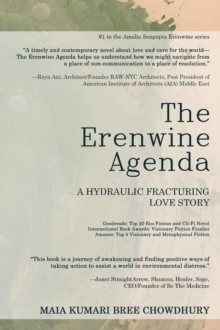 The Erenwine Agenda : A Hydraulic Fracturing Love Story-image-9798986185408