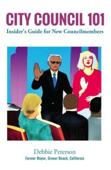 City Council 101 : Insider's Guide for New Councilmembers-image-9798986219547