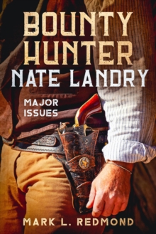 Bounty Hunter Nate Landry : Major Issues-image-9798986233345