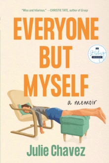 Everyone But Myself : A Memoir-image-9798986241869