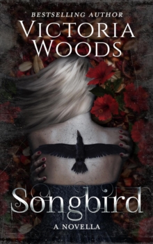 Songbird: A Dark Romance Novella : Numinous, #0.5-image-9798986356280