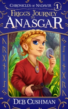 Frigg's Journey to Anasgar : Chronicles of Nadavir, #1-image-9798986492407