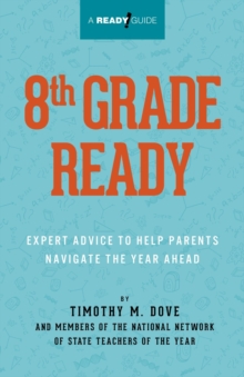 A 8th Grade Ready : Expert Advice to Help Parents Navigate the Year Ahead-image-9798986533179
