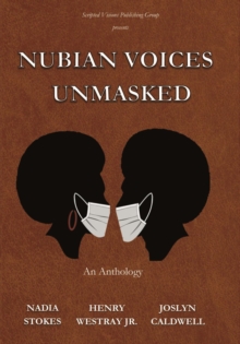 NUBIAN VOICES UNMASKED-image-9798986546858