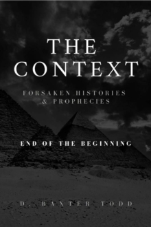 Context, Foresaken Histories & Prophecies-image-9798986636306