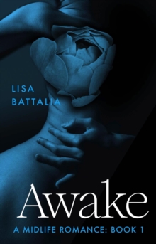 Awake: A Midlife Romance : Book 1-image-9798986689661