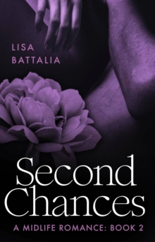 Second Chances: A Midlife Romance : Book 2-image-9798986689678