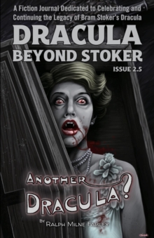 Dracula Beyond Stoker Issue 2.5 : Another Dracula?-image-9798986734071