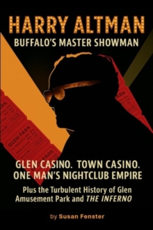 Harry Altman: Buffalo's Master Showman-image-9798986982472