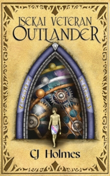 Isekai Veteran: Outlander : Tenobre Cycle, #1-image-9798987173565