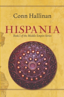 Hispania : Book I, The Middle Empire-image-9798987424018