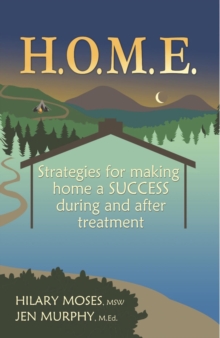 H.O.M.E. : Strategies for making home a SUCCESS during and after treatment-image-9798987486115