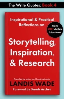 Write Quotes: Storytelling, Inspiration, & Research : The Write Quotes, #4-image-9798987695630