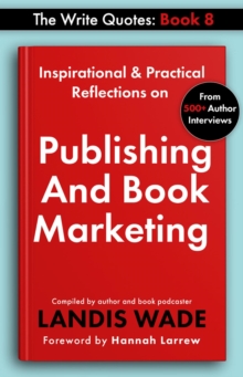Write Quotes: Publishing and Book Marketing : The Write Quotes, #8-image-9798987695678