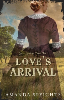 Love's Arrival : Laurel Springs, #1-image-9798987867617