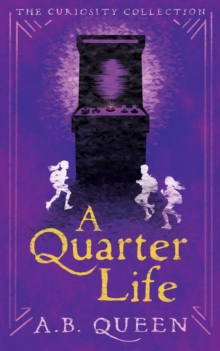 Quarter Life : The Curiosity Collection, #3-image-9798988008255