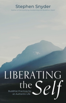 Liberating the Self: Buddhist Practices for an Authentic Life-image-9798988172024