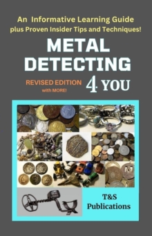 Metal Detecting 4 You : Revised Edition, #3-image-9798988214106