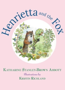 Henrietta and the Fox, Book #2 : Henrietta, the Loveable Woodchuck-image-9798988271512