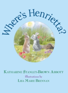 Where's Henrietta? Book 3 : Henrietta, the Loveable Woodchuck-image-9798988271536