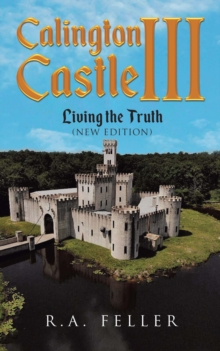 Calington Castle III : Living The Truth (New Edition)-image-9798988502722